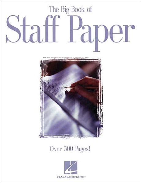 The Big Book of Staff Paper