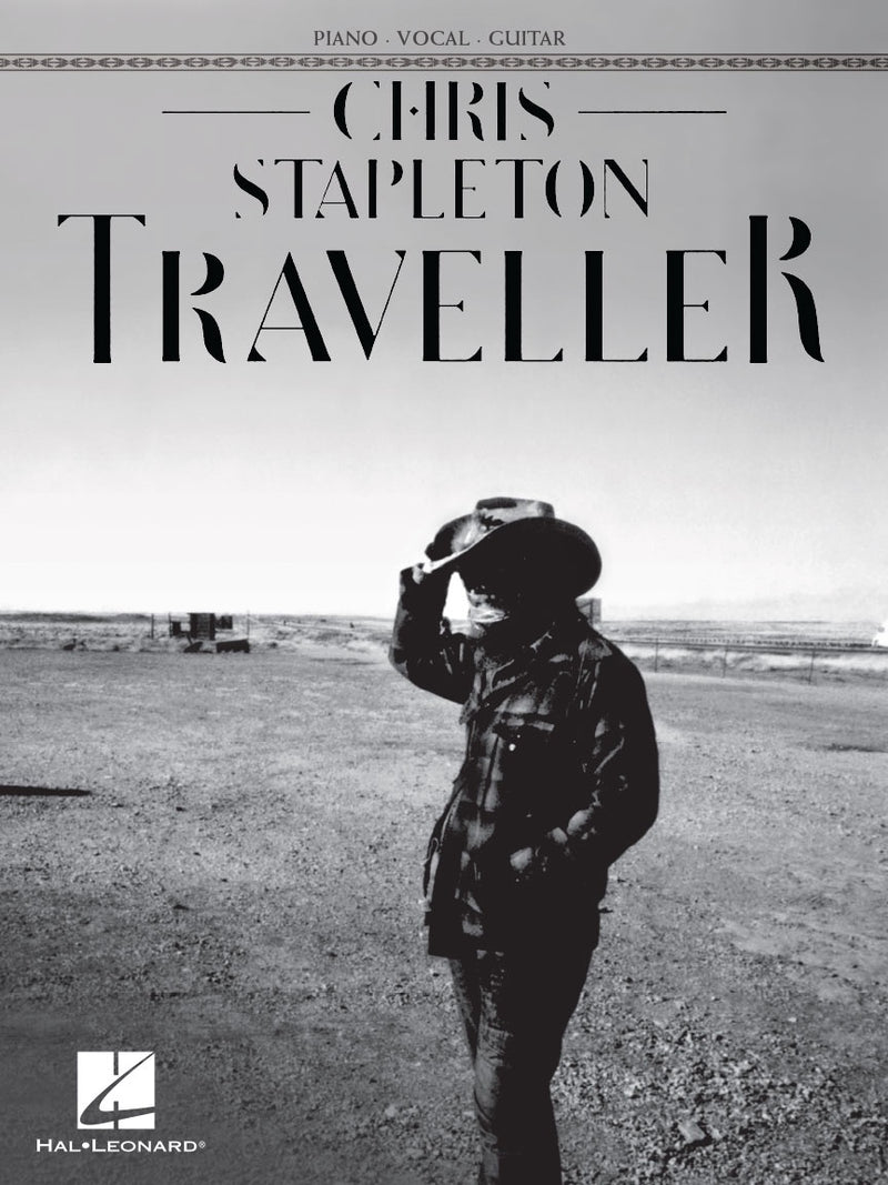 Chris Stapleton - Traveller-  Piano, Vocal, Guitar Songbook