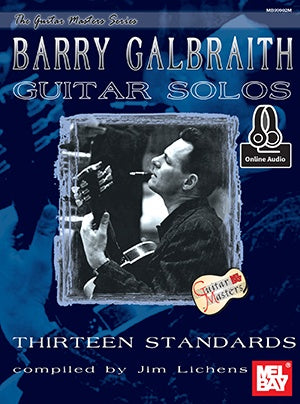 Barry Galbraith Guitar Solos (eBook + Online Audio) Thirteen Standards
